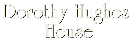 Dorothy Hughes House